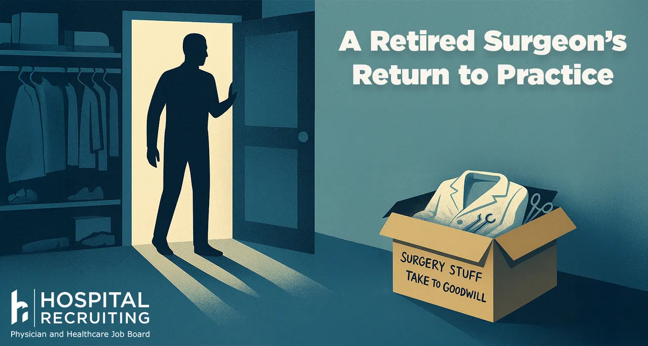 a retired surgeon views his old lab coat, getting ready for physician reentry
