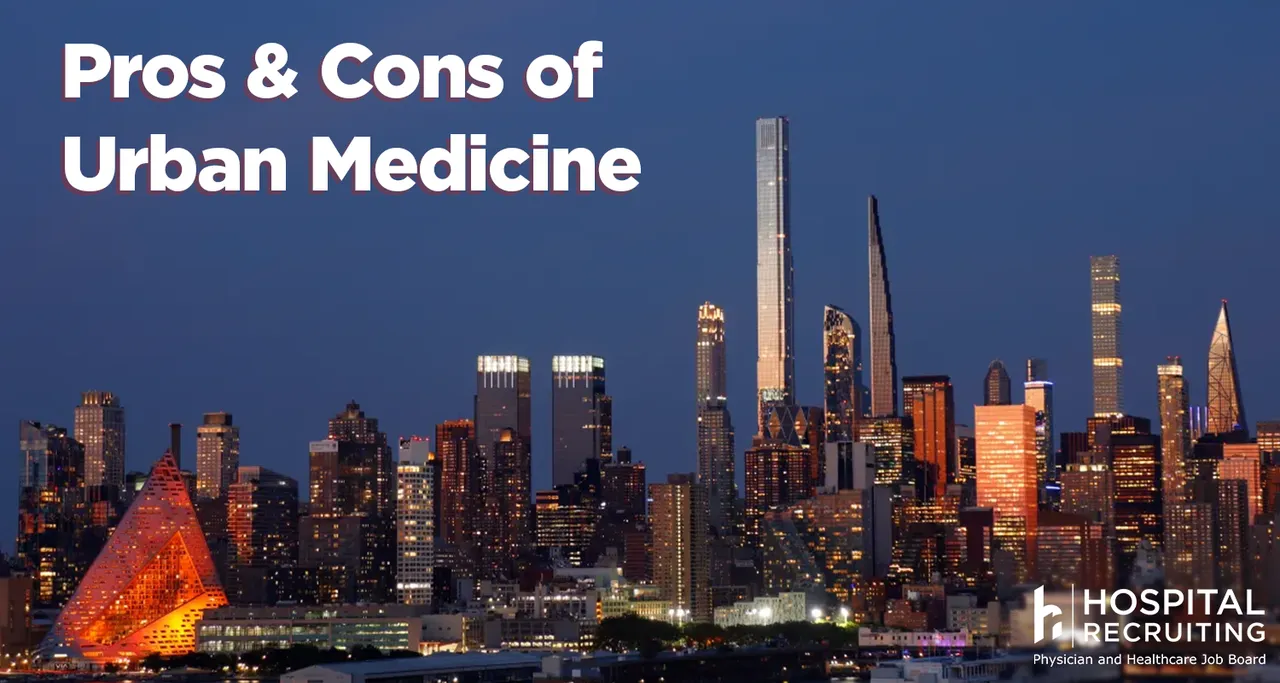 urban skyline, new york city, pros and cons of urban medicine