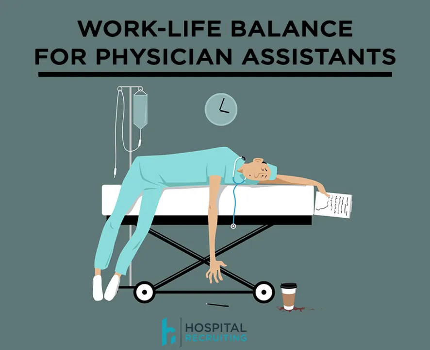 Work-Life Balance as a Physician Assistant: Is it Possible?