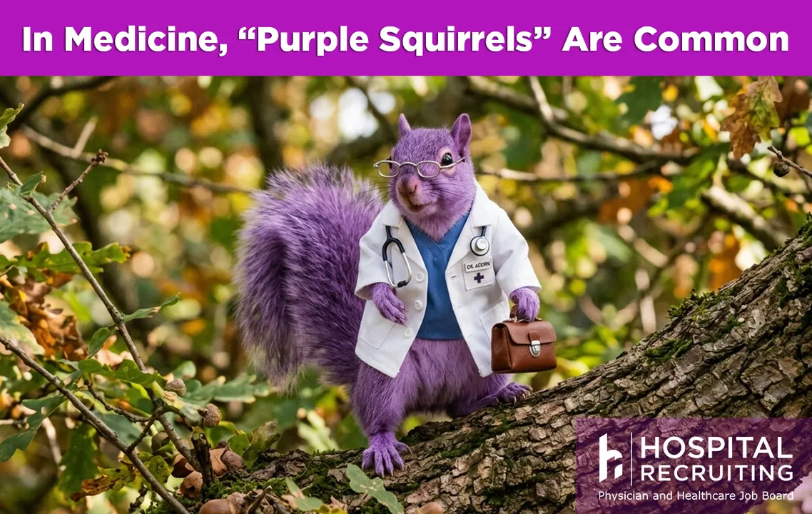 purple squirrels are common in medicine