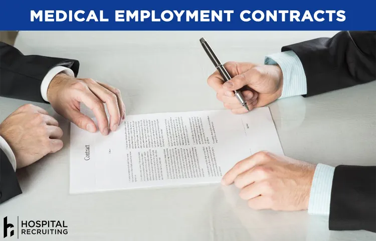 what you need to know before signing a medical employment contract
