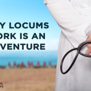 why locum tenens work is an adventure