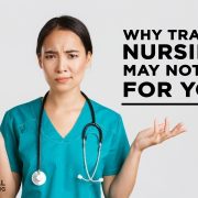 why travel nursing may not be for you