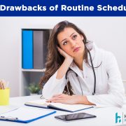 routine scheduling drawbacks